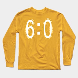 6:0 Long Sleeve T-Shirt